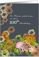 Mum’s 100th Birthday Brightly Colored Florals and Foliage card