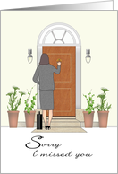 Sorry I missed you door to door solicitation, lady knocking on door card