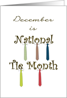 National Tie Month December Colorful Ties card