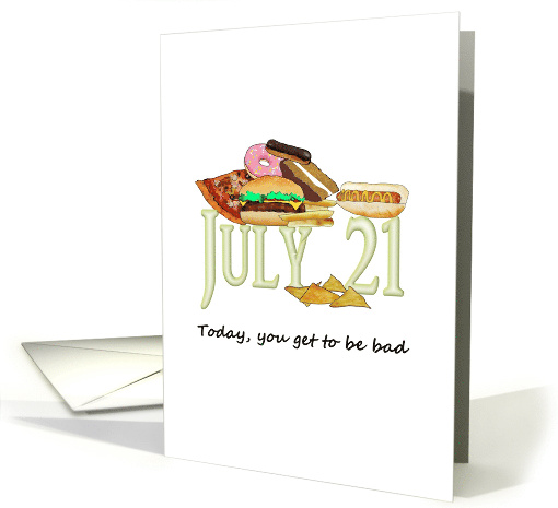 Junk Food Day July 21 All Manner of Junk Food card (1459276)