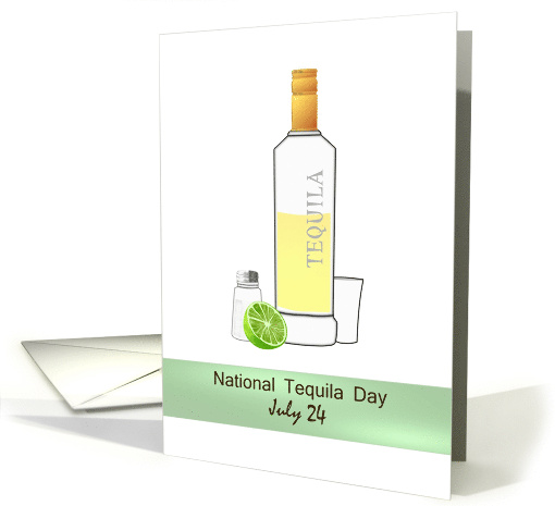National Tequila Day Bottle of Tequila Shot Glass Lime and Salt card