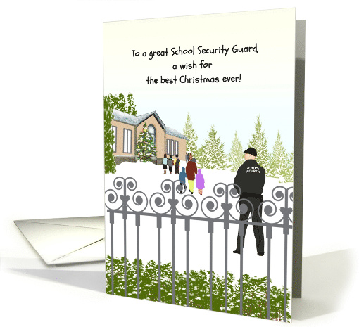 Christmas For School Security Guard Guard On Duty On Grounds card