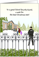 Christmas For School Security Guard Guard On Duty On Grounds card