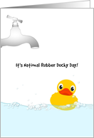National Rubber Ducky Day Rubber Duck Floating in Bath Water card