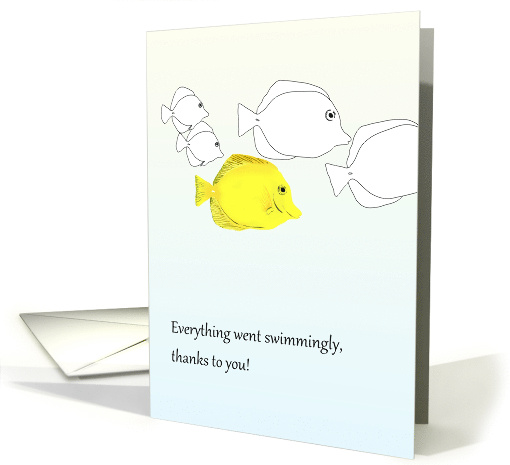 Thank You To Volunteer Things Went Swimmingly Shoal Of Fish card