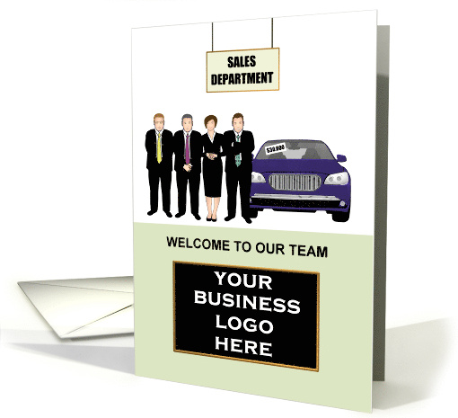 Custom Company Logo Welcome To New Employee Car Sales card (1463478)