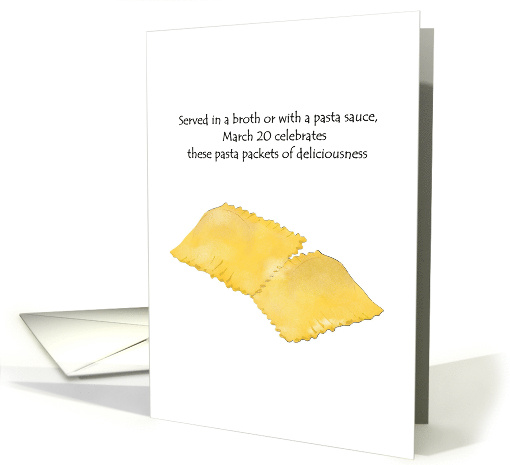 National Ravioli Day Pasta Packets of Deliciousness card (1463670)