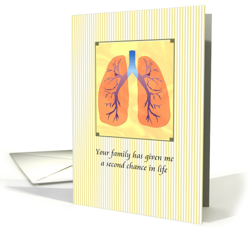 Thank You Lung Donor Family 2nd Chance In Life Healthy Lungs card