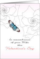 In Remembrance of Wife Valentine’s Day Blue Butterfly and Flowers card