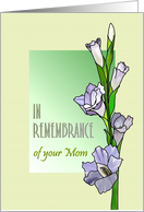 Remembering Your Mom...