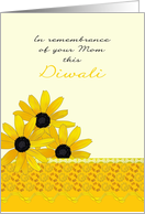 In Remembrance of Mom at Diwali Rudbeckia Flowers Fabric Design card