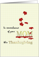 In Remembrance of Mom Thanksgiving Falling Red Leaves card