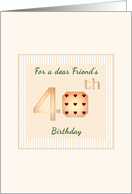 Friend’s 40th Birthday Solid Numeral 0 Dotted With Red Hearts card