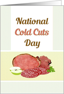National Cold Cuts Day Slices of Cold Beef and Salami card