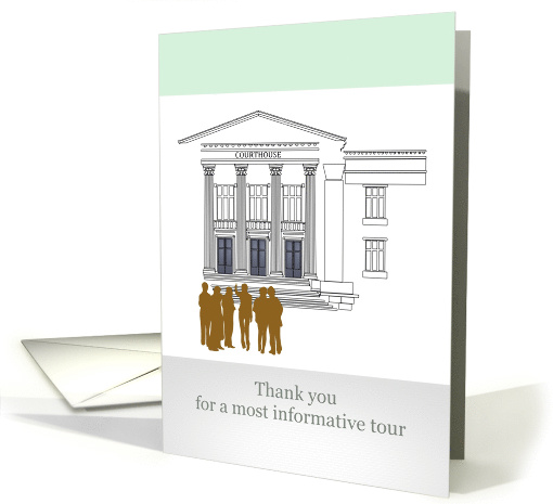 Thank you for courthouse tour, tour group outside court building card