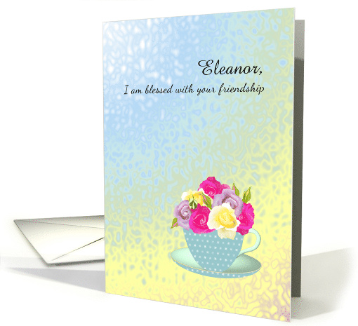 Custom Name Friendship Anniversary Cup Of Colorful Roses card