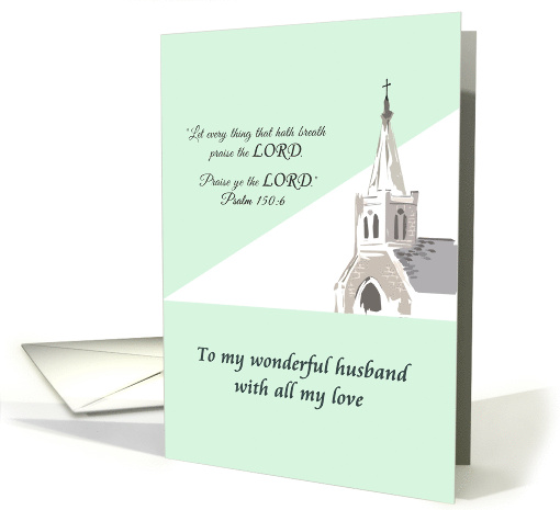 Church With Steeple Sketch Psalm 150:6 Birthday For Husband card