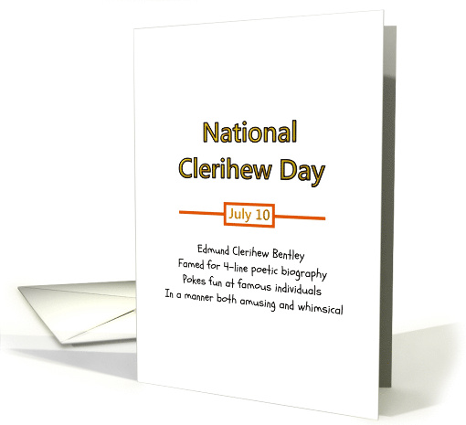 National Clerihew Day Clerihew Poem on Edmund Clerihew Bentley card
