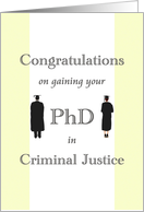 Congratulations Gaining PhD in Criminal Justice card