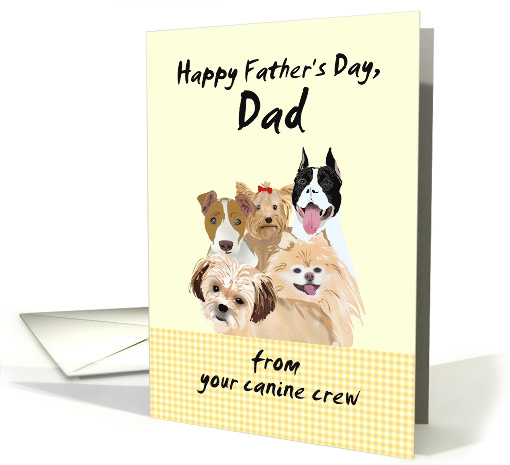 Father's Day From Pet Dogs From the Canine Crew card (1479444)