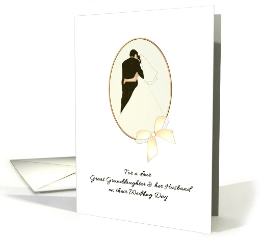 For Great Granddaughter and Husband on Their Wedding Day card