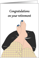 Retirement For Lady From Both Of Us Legs Resting On Footstool card