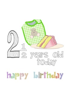 Two And A Half Years Old Teddy Bear Bib And Slice Of Cake Birthday