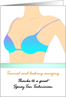 Thank You Spray Tan Technician Lady With Great Tan In Bikini Top card