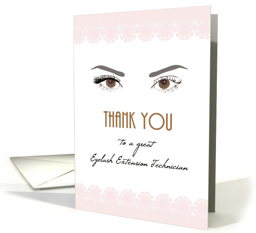 Thank You Eyelash Extension Technician Beautiful Brown Eyes card