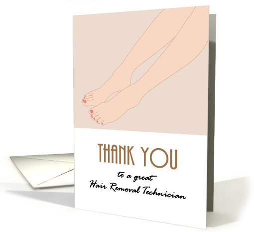 Thank You Hair Removal Technician Pair Of Silky Legs card (1485880)