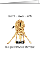 Thank You To Physical Therapist Giraffe Stretching Itself card