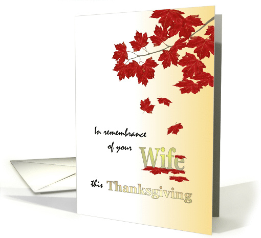 In Remembrance of Wife Thanksgiving Beautiful Fall Foliage card