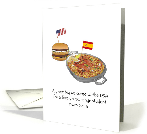 Welcome Foreign Exchange Student Spain to USA Burger And Paella card