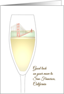 Goodbye Move To San Francisco Golden Gate Bridge In Wine Glass card