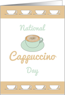 National Cappuccino Day Lovely Cup of Cappuccino card