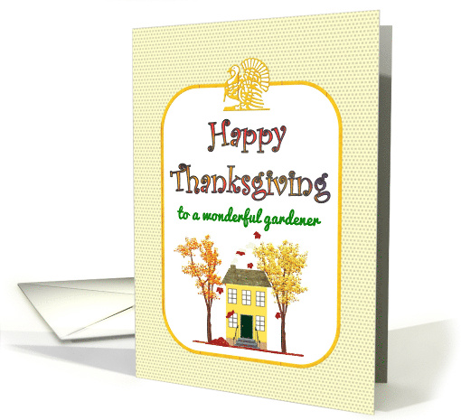 Thanksgiving for Gardener Cute House Fall Colors Heap of Leaves card