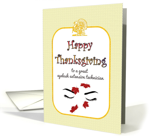 Thanksgiving for Eyelash Extension Technician Beautiful Lashes card