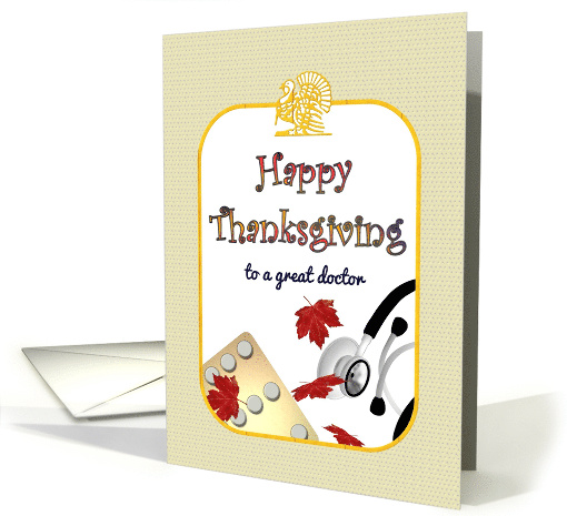 Thanksgiving for Doctor Stethoscope and Blister Pill Pack card