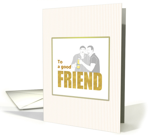 Gay Friendship Two Men Enjoying A Beer Together card (1507834)