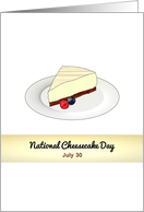 National Cheesecake Day A Slice of Deliciousness card