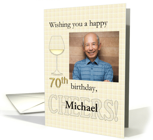 70th Birthday Custom Photograph And Name Glass Of Wine card (1509668)