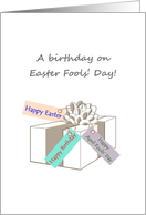 Easter Fools’ Day Birthday Gift with Three Holiday Tags card