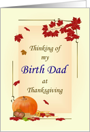 Thanksgiving for Birth Dad Fall Foliage Pumpkin Corn and Apples card