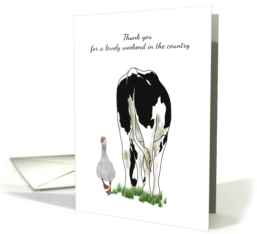 Thank You For Weekend In The Country Cow And Happy Looking Goose card