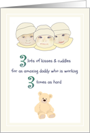 Father’s Day for Dad to Infant Triplets 3 Kisses and Cuddles for Dad card