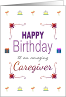 Birthday For Caregiver Gifts Cakes And Glasses Of Wine card