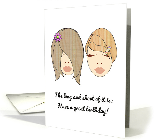 Birthday for Hairdresser The Long and Short Of It Have a... (1530552)