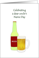 Name Day for Uncle A Bottle and a Mug of Beer Cheers card