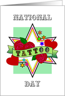 National Tattoo Day Red Roses and Hearts and Colorful Stars card