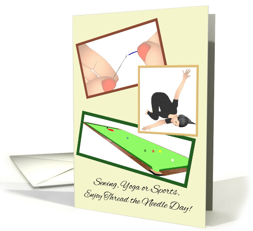 National Thread the Needle Day Yoga Billiards or Sewing Enjoy card